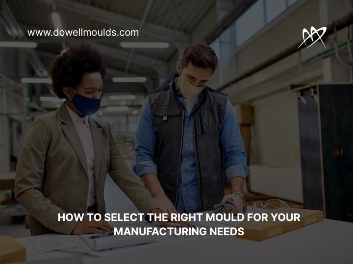 Dowell Moulds
